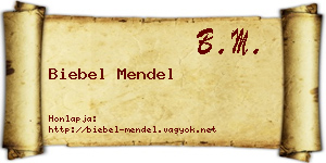 Biebel Mendel névjegykártya